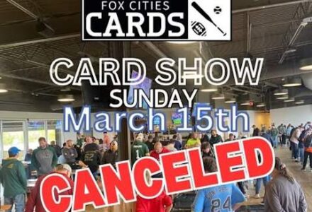 Sunday’s Fox Cities Card Show Canceled (3/15/26)