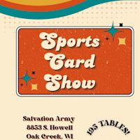 Sports Card Show at the Oak Creek Salvation Army