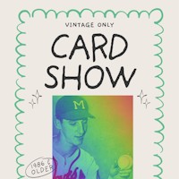 Vintage Only Card Show
